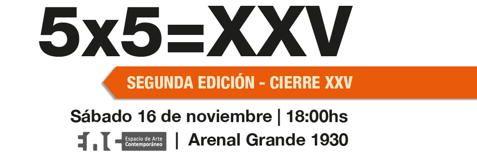 #caption-1 Invitados 5×5=XXV – 2da edición