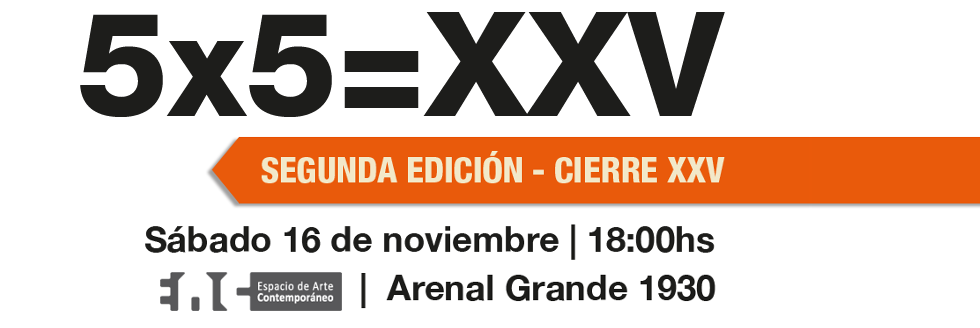 Invitados 5×5=XXV – 2da edición