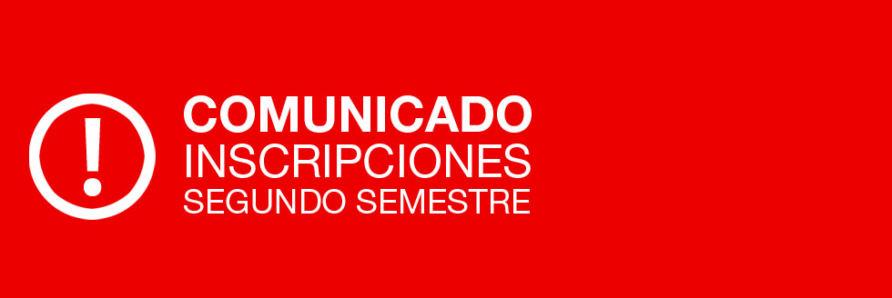 Comunicado Inscripciones 2do Semestre