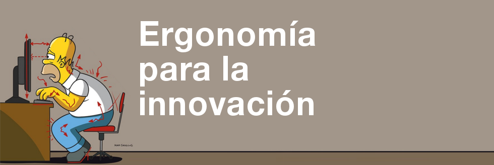 Charla abierta: ERGONOMÍA PARA LA INNOVACIÓN