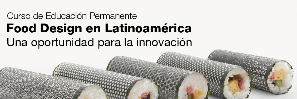 #caption-1 Curso de Educación Permanente: Food Design en Latinoamérica