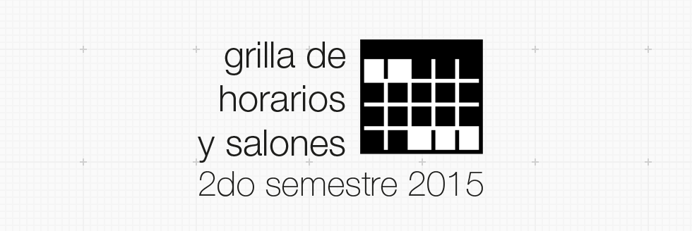 Grilla de horarios 2do semestre 2015