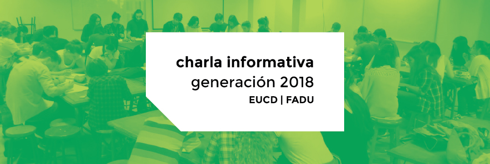 Charla informativa Generación 2018