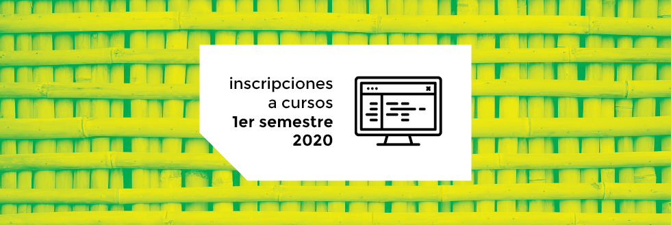 Inscripciones a Cursos | 1er semestre 2020