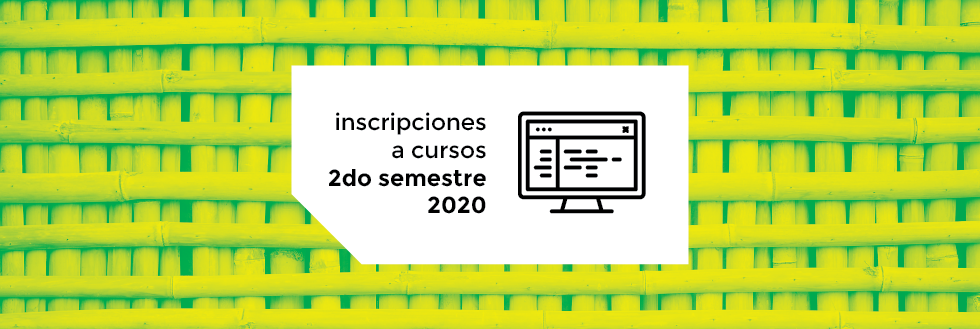 Inscripciones a Cursos | 2do semestre 2020