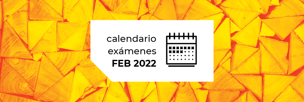 Calendario de Exámenes | período FEBRERO 2022