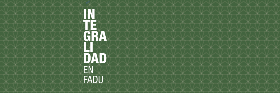 #caption-1 Integralidad en FADU
