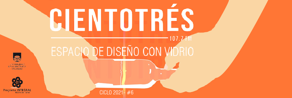 El Laboratorio de Vidrio en cientotrés. UniRadio