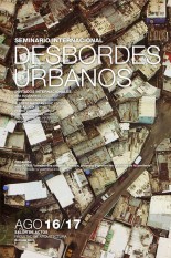 Seminario Internacional: Desbordes Urbanos