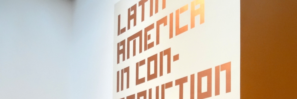 Latin America in Construction: Architecture 1955-1980 en el Museum of Modern Art de Nueva York.