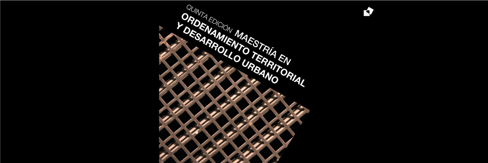 #caption-1 Maestría en Ordenamiento Territorial y Desarrollo Urbano