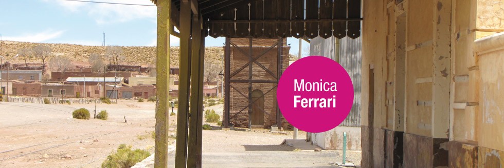 EL PATRIMONIO FERROVIARIO EN PERSPECTIVA_ Monica Ferrari