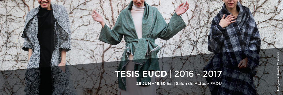 Exposición: Tesis de Grado EUCD | 2016 – 2017