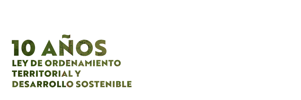 Reflexiones académicas. A 10 años de la Ley de Ordenamiento Territorial y Desarrollo Sostenible + Lanzamiento de Ateneos 3