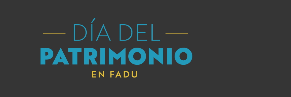 Día del Patrimonio en FADU