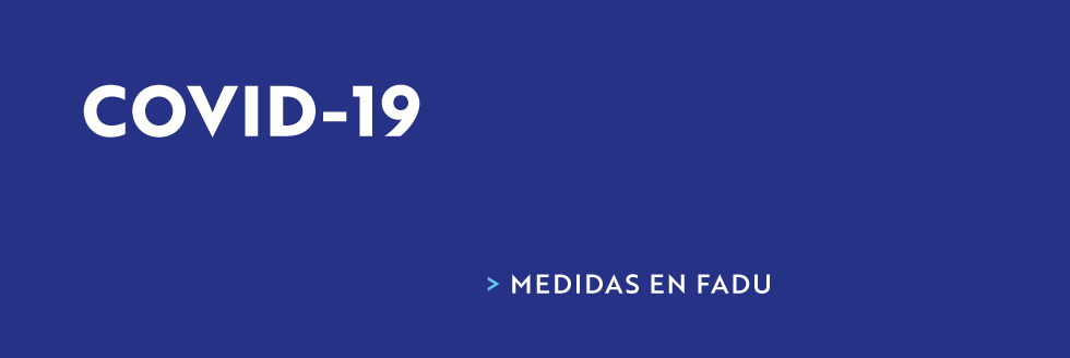 #caption-1 Medidas en FADU ante el Coronavirus