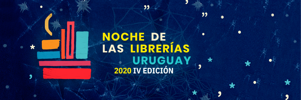 4ta edición de la Noche de las Librerías Uruguay 2020