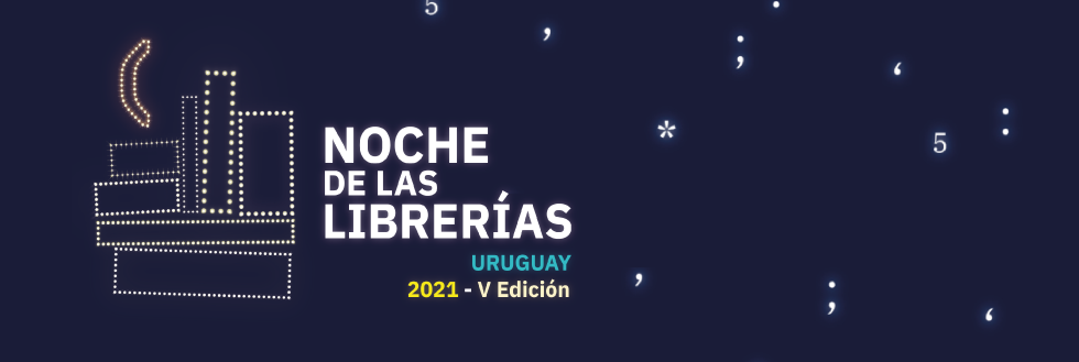 5ta edición de la Noche de las Librerías Uruguay 2020