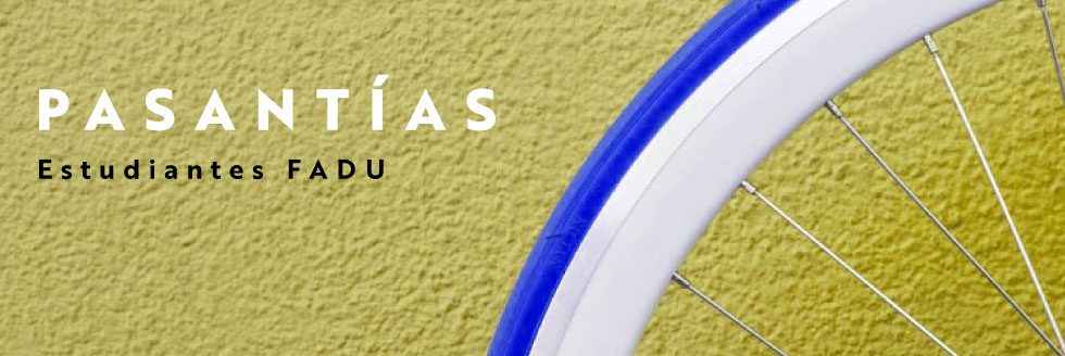 Pasantías para estudiantes de FADU