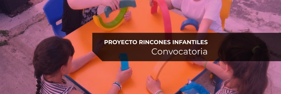 Convocatoria docente interna | Proyecto | Rincones Infantiles