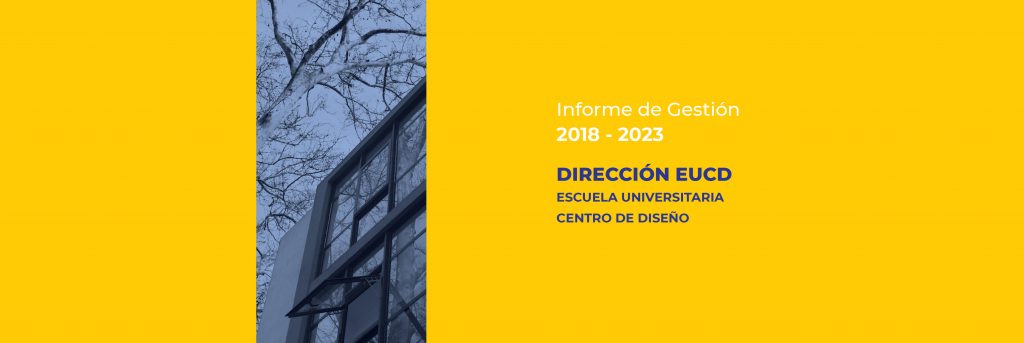 Informe de Gestión 2018-2023 | Dirección EUCD